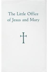 The Little Office of Jesus and Mary
