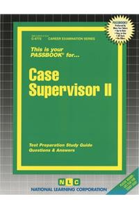Case Supervisor II