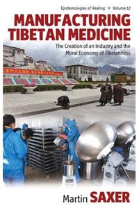 Manufacturing Tibetan Medicine