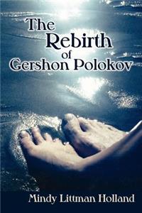 Rebirth of Gershon Polokov