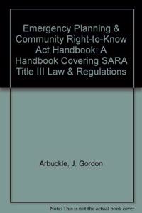 Emergency Planning & Community Right-to-Know Act Handbook