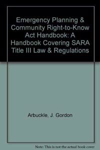 Emergency Planning & Community Right-to-Know Act Handbook