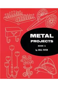 Metal Projects Book 2