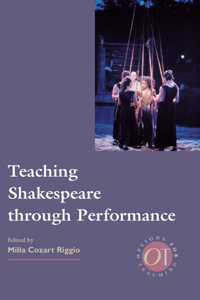 Teaching Shakespeare Through Performance