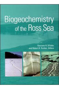 Biogeochemistry of the Ross Sea