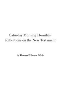 Saturday Morning Homilies