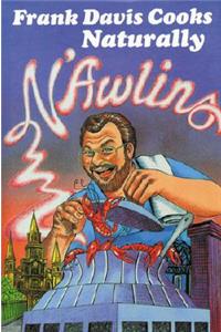 Frank Davis Cooks Naturally N'Awlins