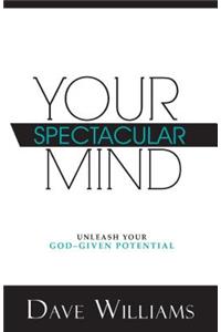 Your Spectacular Mind