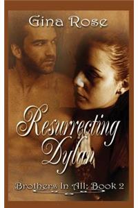 Resurrecting Dylan