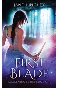 First Blade