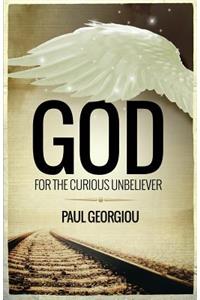 God for the curious unbeliever