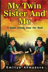 My Twin Sister And Me