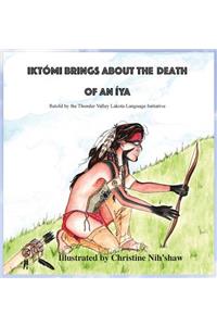 Ikto'mi Brings About the Death of an Iya