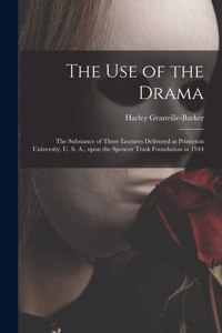 The Use of the Drama