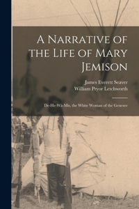 Narrative of the Life of Mary Jemison