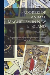 Progress of Animal Magnetism in New England