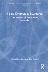 I Saw Democracy Murdered