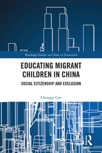 Educating Migrant Children in China