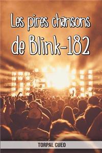 Les pires chansons de Blink-182