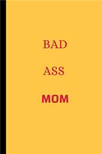 Bad Ass Mom