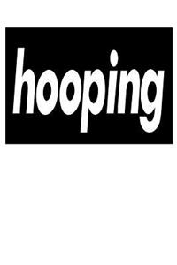 Hooping