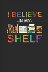I Believe In My Shelf
