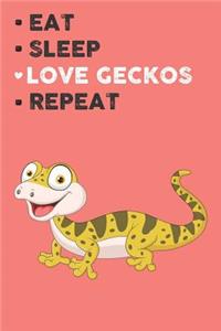 Eat Sleep Love Gecko Repeat