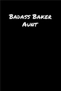 Badass Baker Aunt