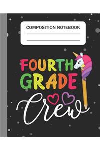 Fourth Grade Crew - Composition Notebook