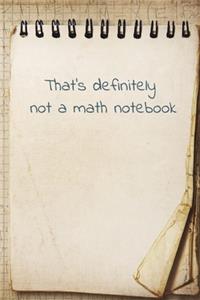 That's definitely not a math notebook