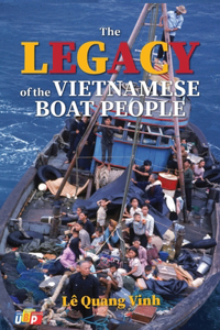 Legacy of The Vietnamese Boat People