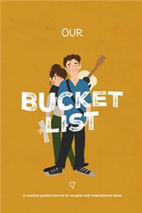 Our Bucket List