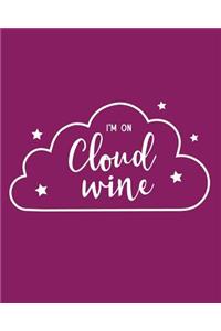 I'm on Cloud Wine