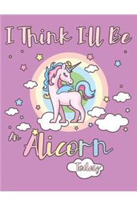 I Think I'll Be an Alicorn Today
