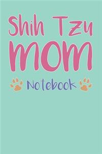 Shih Tzu Mom Composition Notebook of Dog Mom Journal
