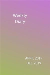 Weekly Diary April 2019-Dec 2019
