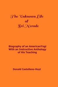 The Unknown Life of Sri Nerode