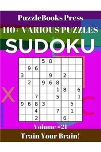 PuzzleBooks Press Sudoku 110] Various Puzzles Volume 21