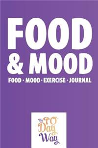 Food & Mood - Food Mood Exercise Journal - The 90 Day Way