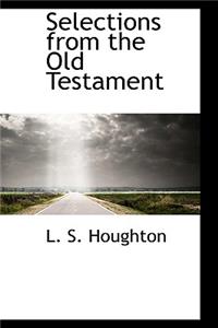 Selections from the Old Testament