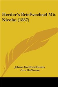 Herder's Briefwechsel Mit Nicolai (1887)