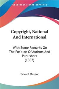 Copyright, National And International