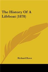 The History Of A Lifeboat (1878)