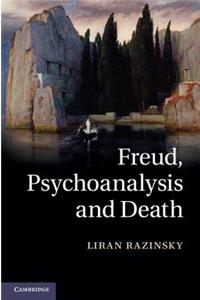 Freud, Psychoanalysis and Death