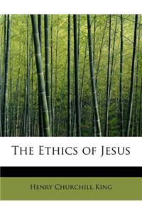 The Ethics of Jesus