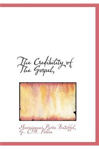 The Credibility of the Gospel,