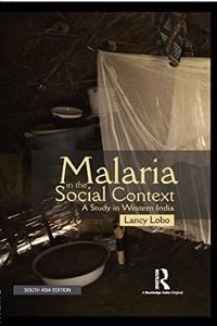 Malaria in the Social Context: A Study in Western India