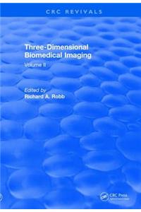 Three Dimensional Biomedical Imaging (1985): Volume II