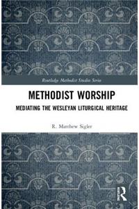Methodist Worship