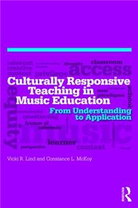 Culturally Responsive Teaching in Music Education
